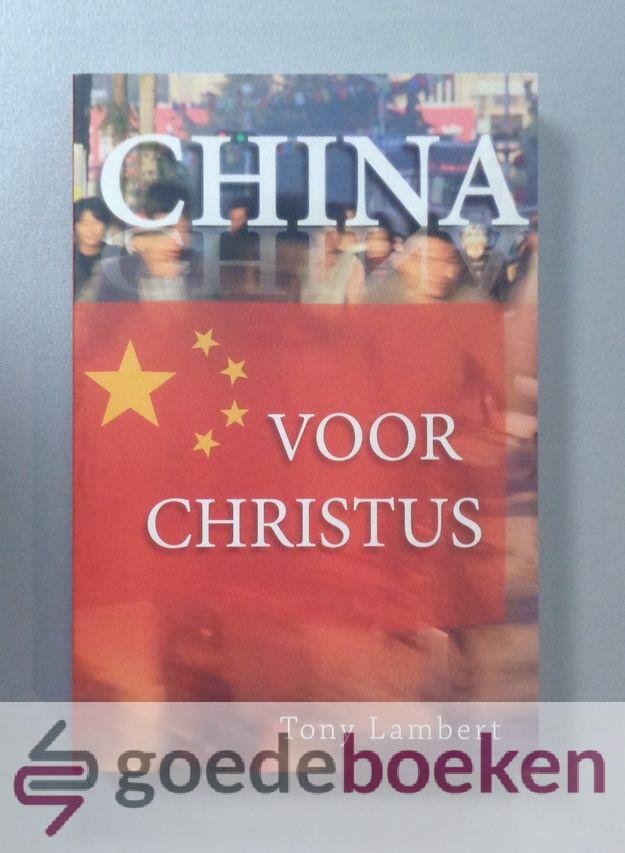 Lambert, Tony - China voor Christus