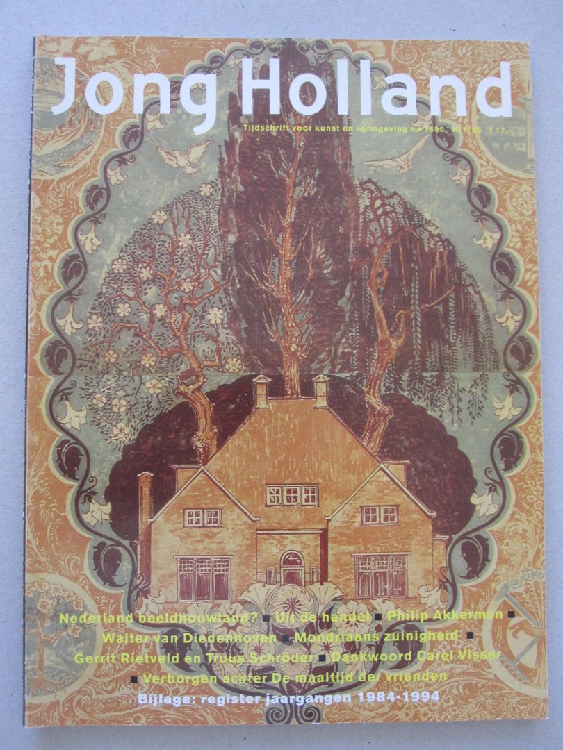  - Jong Holland Tijdschrift voor beeldende kunst en vormgeving in Nederland na 1850 No. 1  1995