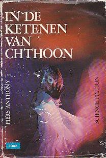 Anthony, Piers - In de Ketenen van Chthoon