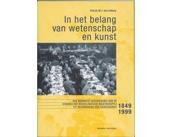 M.J. van Lieburg - In het belang van wetenschap en kunst
