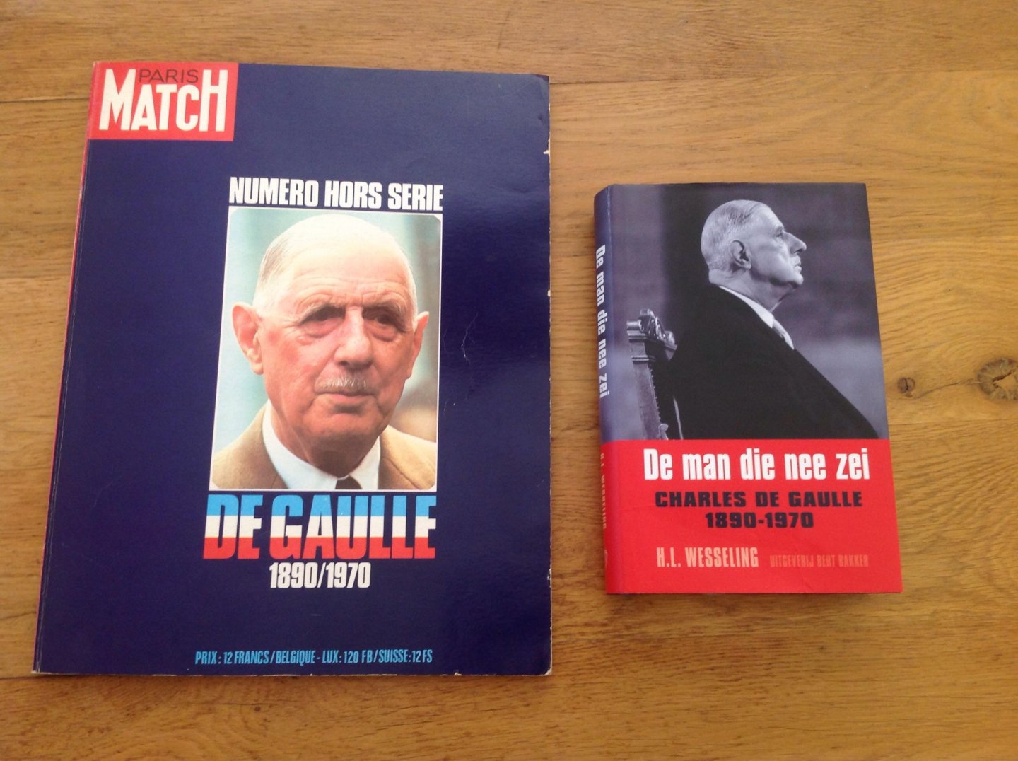 Wesseling, H.L. - Man die NEE zei  1890-1970 en het Parismatch nummer over de gaulle