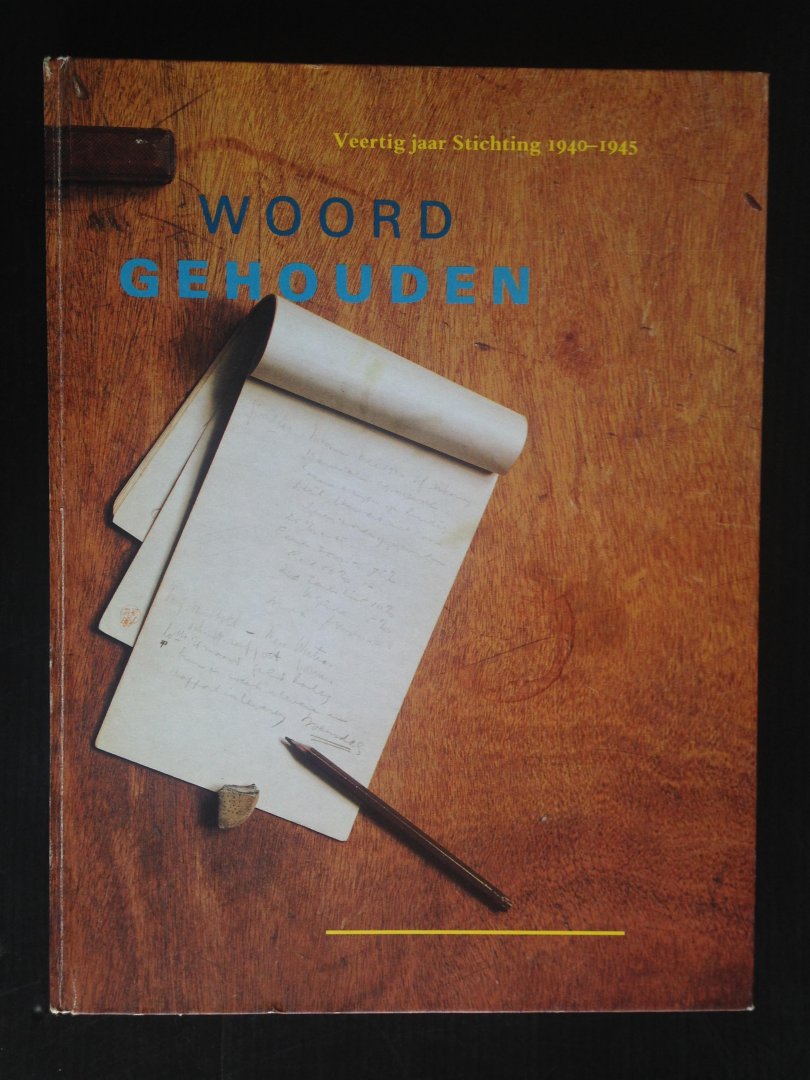 Boucher, Florine - Woord gehouden, Veertig jaar Stichting 1940-1945
