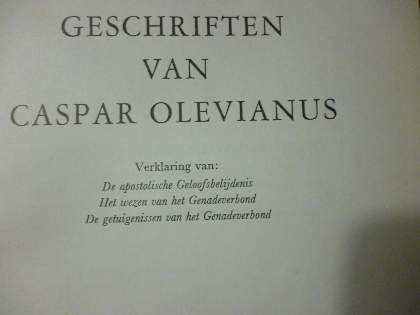 Olevianus Caspar - Geschriften van Caspar Olevianus