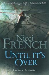 French, Nicci - Until It's Over