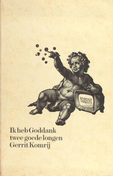 Komrij, Gerrit. - Ik heb goddank twee goede longen.