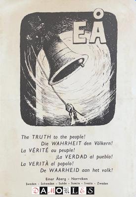 Flyer - The Truth to the People! / Die Wahrheit den Völkern! / La Vérit'au peuple! / La Verdad al Pueblo! / La Verita al Popolo! / De waarheid aan het volk!