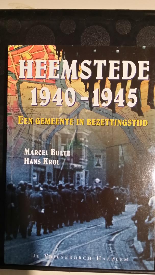 Bulte, Marcel en Krol, Hans - Haarlemse Miniaturen 39: Heemstede 1940-1945. Een gemeente in bezettingstijd
