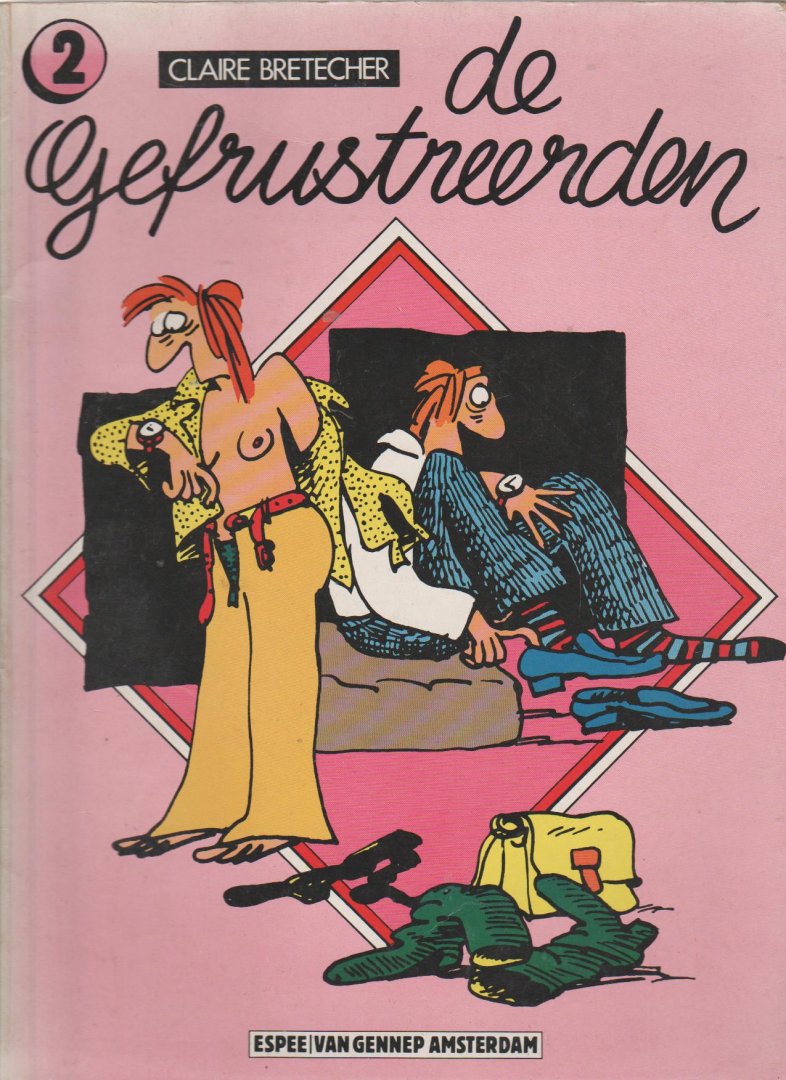 Bretecher,Claire - De Gefrustreerden 2