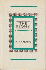 HARDING, ALICE - The book of the peony