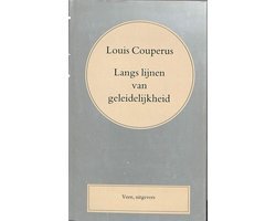 Louis Couperus - Langs lijnen van geleidelijkheid