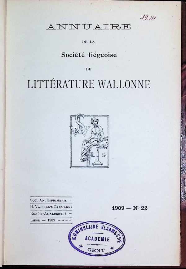 Collectif - Annuaire de la Société liégeoise de Littérature Wallonne  N° 22