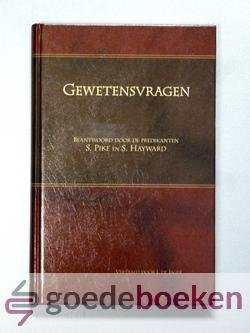 Pike en S. Hayward, S. - Gewetensvragen  --- Beantwoord te London, tijdens winterlezingen in 1755