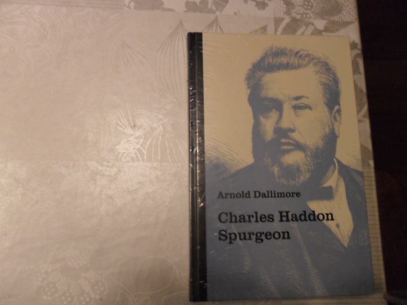 Dallimore Arnold - Charles Haddon Spurgeon