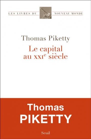 PIKETTY Thomas - Le capital au XXIe siècle