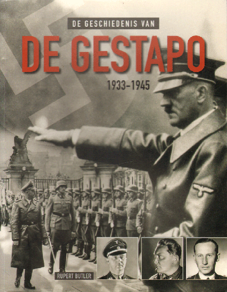 Butler, Rupert - De Geschiedenis van de Gestapo 1933-1945, 192 pag. softcover, goede staat