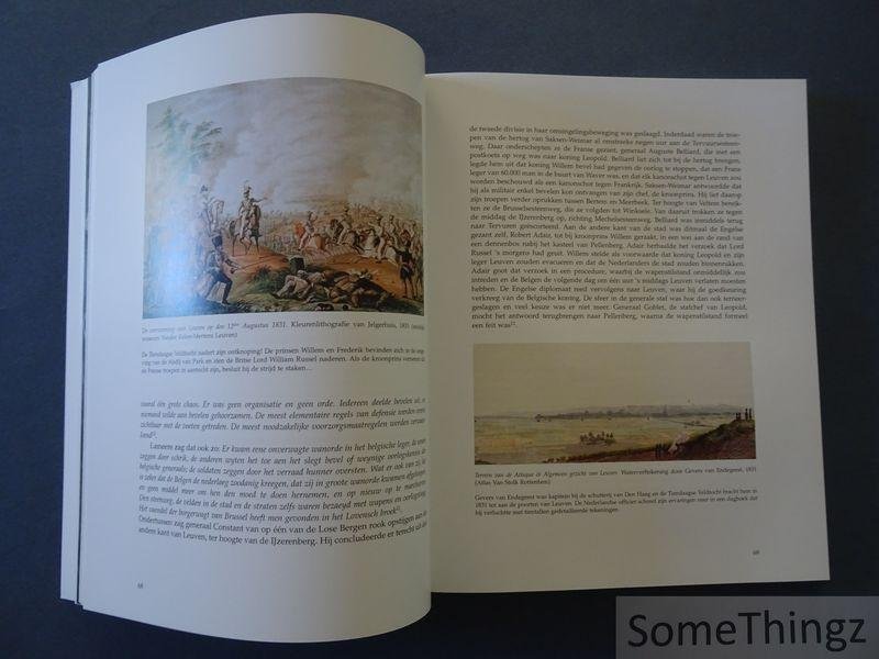 Derez, Mark / Vandekerchove, Veronique / Veldeman, Piet en Verschaffel, Tom. - Vrijgevochten stad: Leuven en de revolutie van 1830-1831.