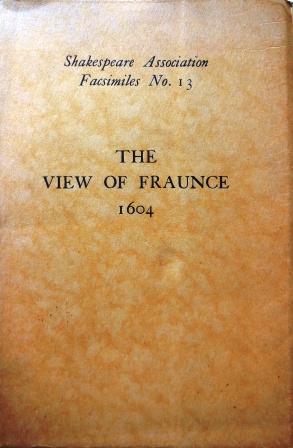 shakespeare; with an introduction bij W.P.Barrett - The view of fraunce 1604;