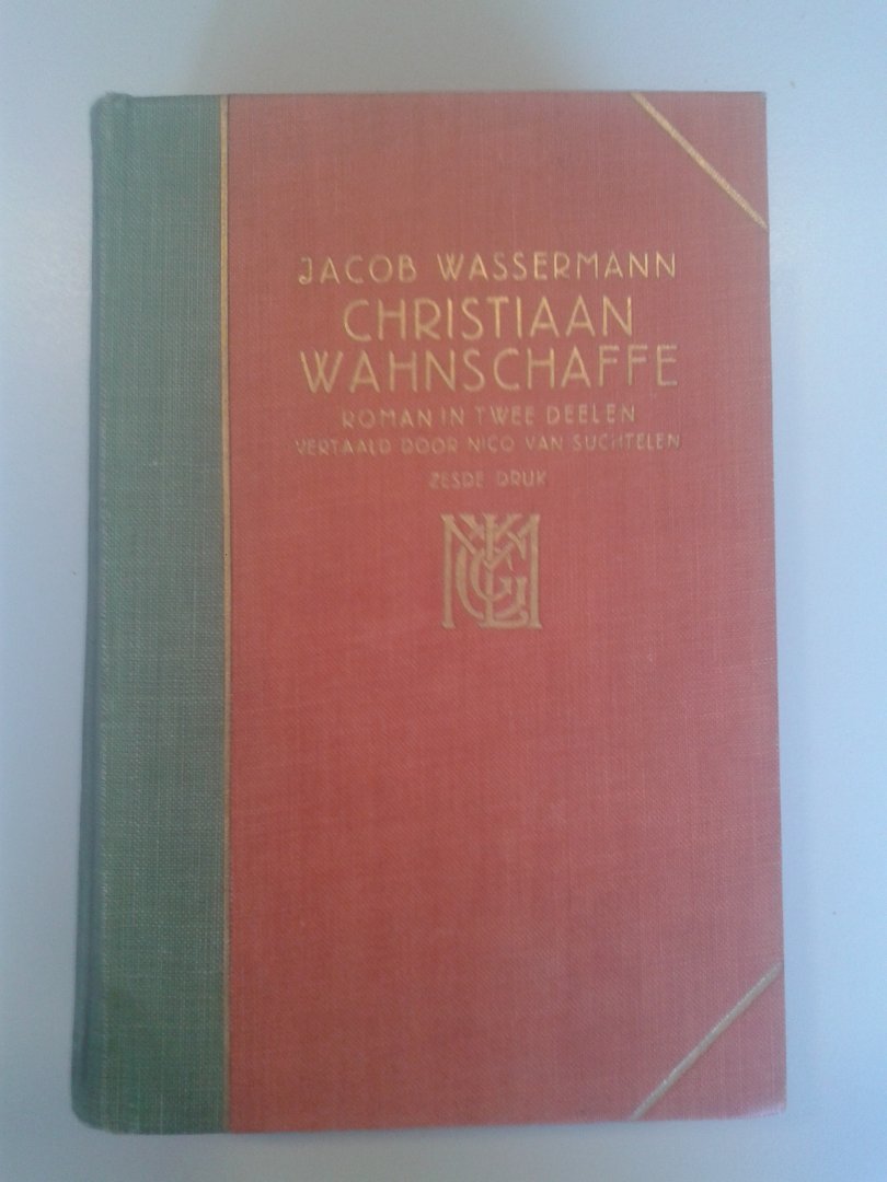 Jacob Wassermann - Christiaan Wahnschaffe