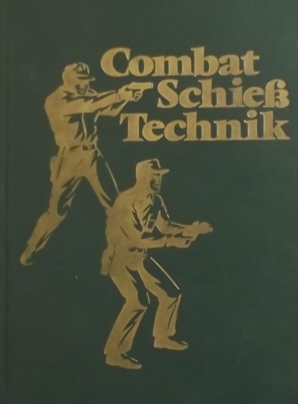 Hübner, Siegfried. F. - Combat-Schieß-Technik.