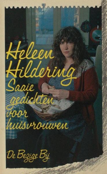 Hildering, Heleen. - Saaie gedichten voor huisvrouwen en Automatisch handschrift.