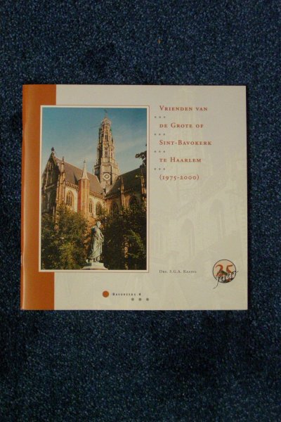 Kaatee, Drs. S.G.A. - Vrienden van de Grote of St.-Bavokerk te Haarlem (1975-2000)