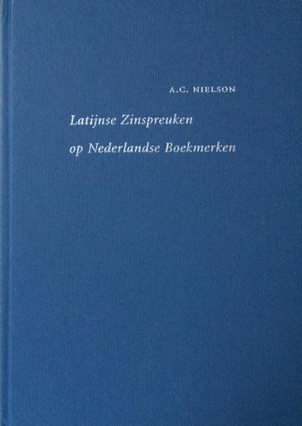 Nielson, A.C. - Latijnse zinspreuken op Nederlandse boekmerken.
