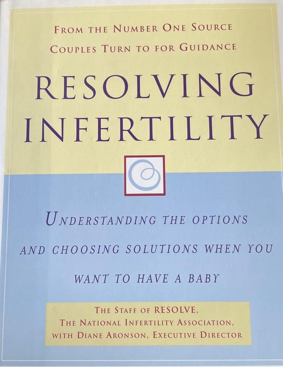  - Resolving Infertility