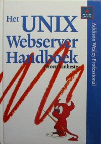 Vanheste, Jeroen - Het Unix Webserverhandboek