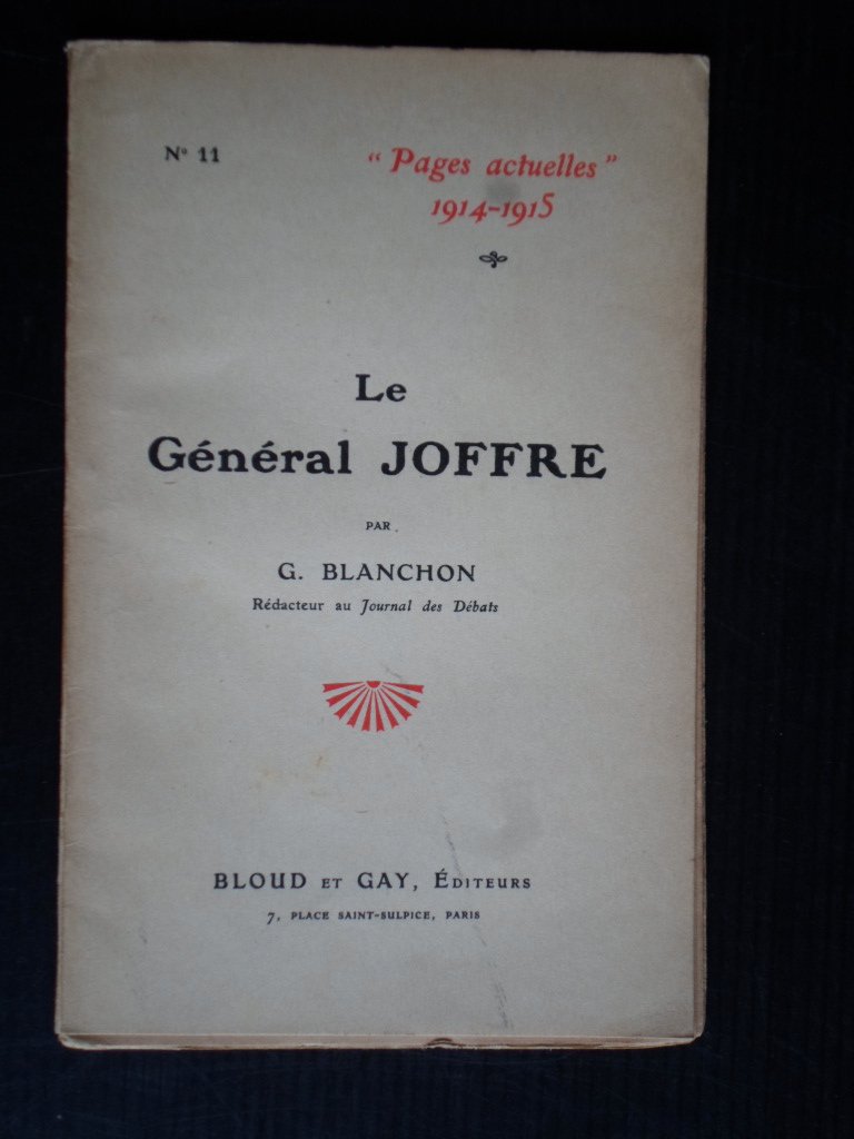 Blanchon, G. - Le Général Joffre, brochure