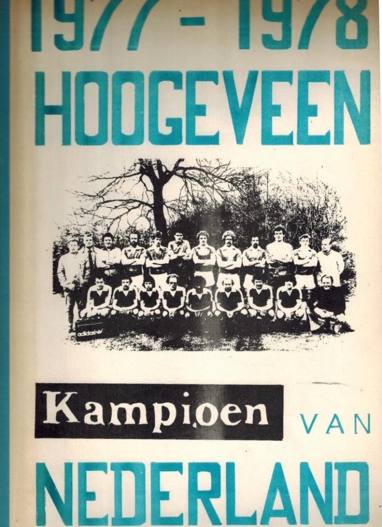  - Hoogeveen Kampioen van Nederland 1977-1978 -1977-1978