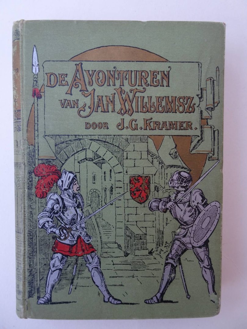 Kramer, J.G. - Avonturen, De, van Jan Willemsz; een historisch verhaal uit de 16e eeuw.