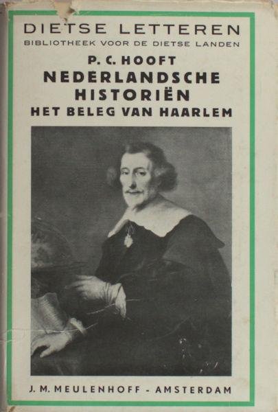 Hooft, P.C. - Nederlandsche Historiën. Het beleg van Haarlem