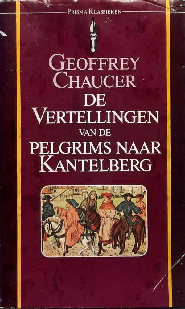 CHAUCER Geoffrey - De vertellingen van de pelgrims naar kantelberg