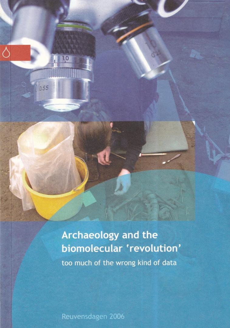 Collins, M. - Archaeology and the biomolecular evolution: too much of the wrong kind of data