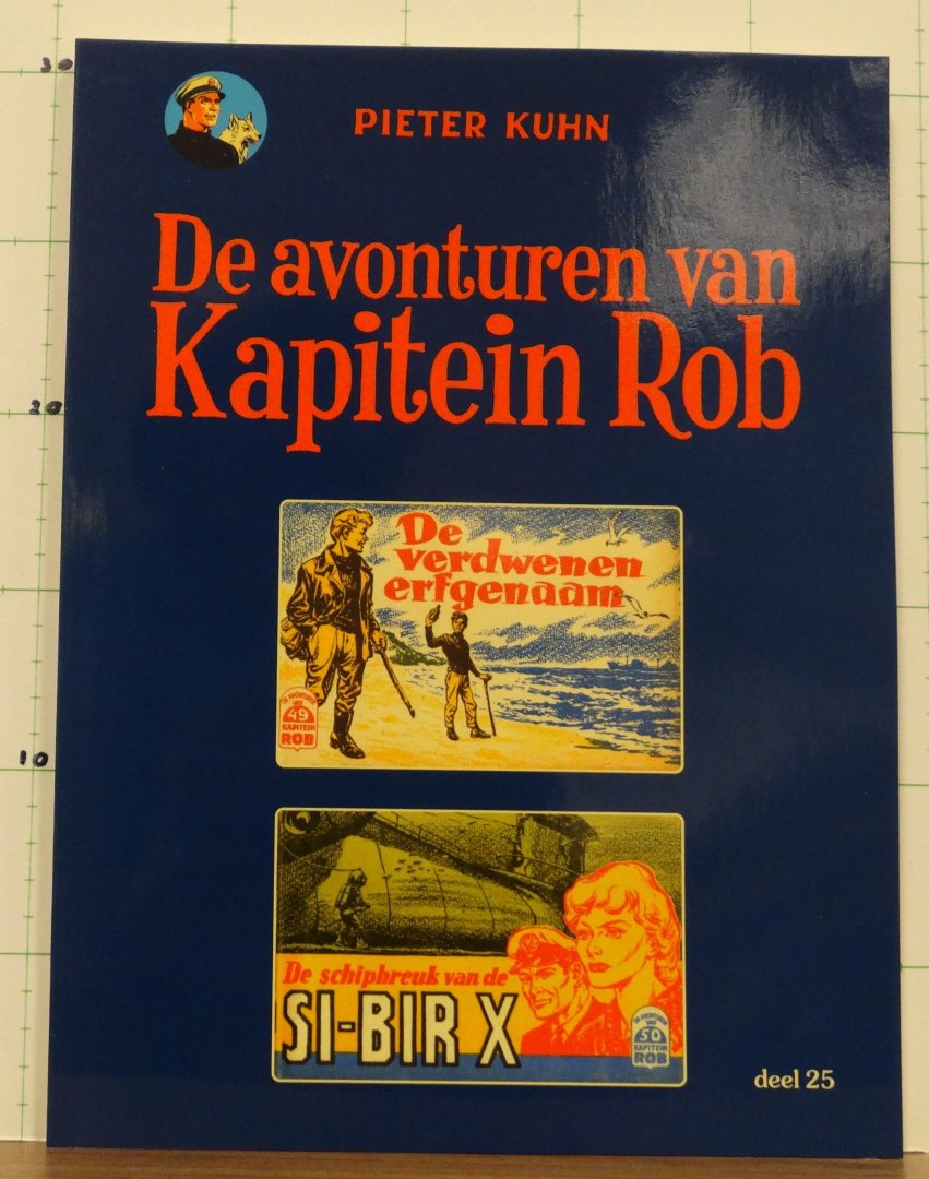 Kuhn, Pieter - de avonturen van Kapitein Rob - 25 - de verdwenen erfgenaam . de schipbreuk van de SI-BIR X
