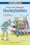 Hollander, V. den - Hockeyhelden Supersticks Hollander, V. den - Hockeyhelden Supersticks