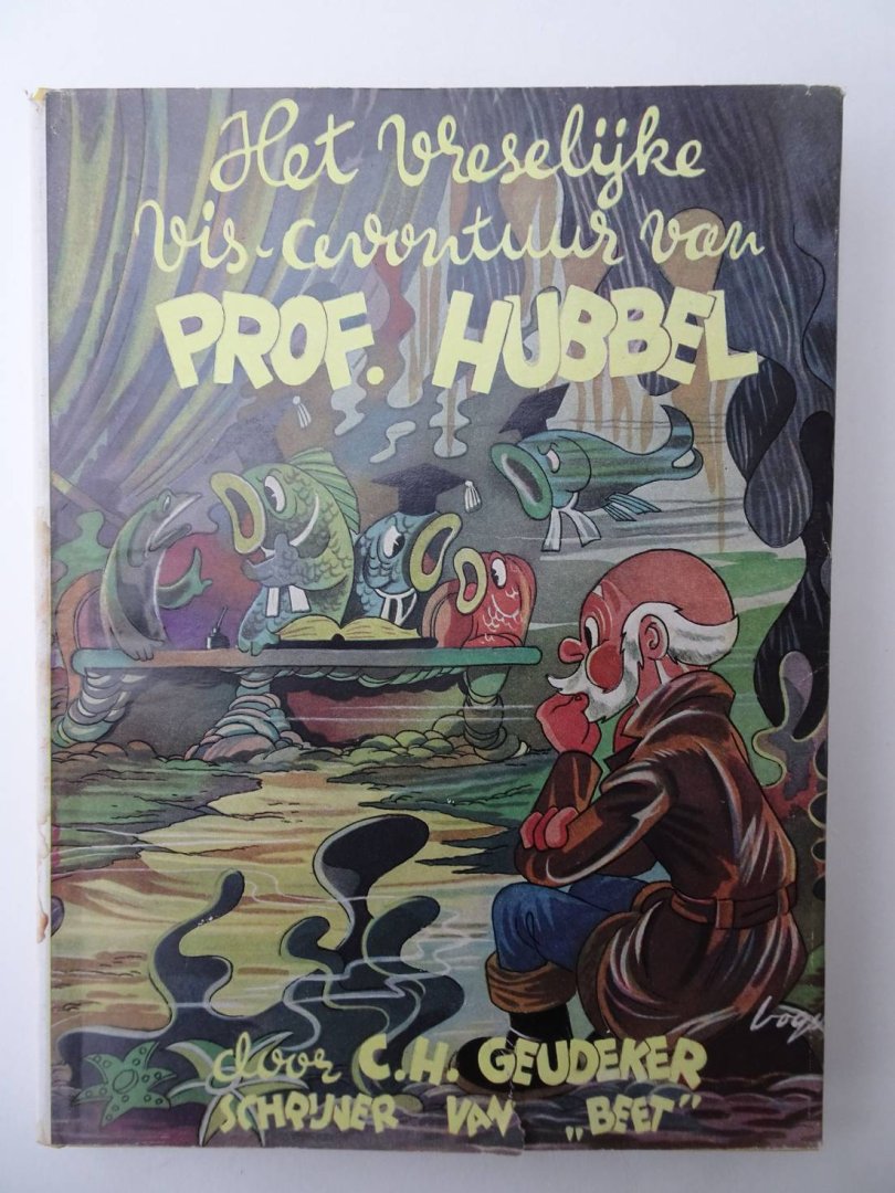 Geudeker, C.H.. - Het vreselijke visavontuur van Professor Hubbel.