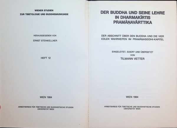 Tilmann Vetter - Der Buddha und Seine Lehre in Dharmakirtis Pramanavarttika