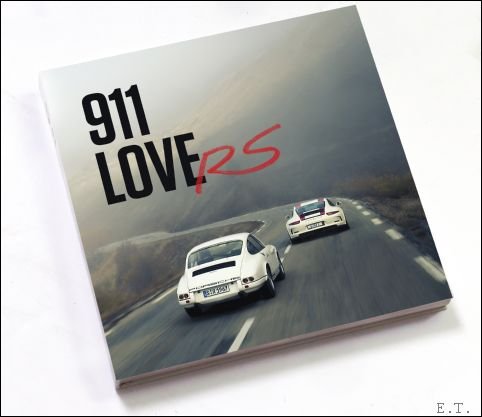 Jurgen Lewandowski/ Lenaerts / De Mol. - 911 Lovers - Porsche. - 50 fabulous years of Porsche RS. All the cars, the history, the people and lots of technical details captured in magnificent stories and photos.