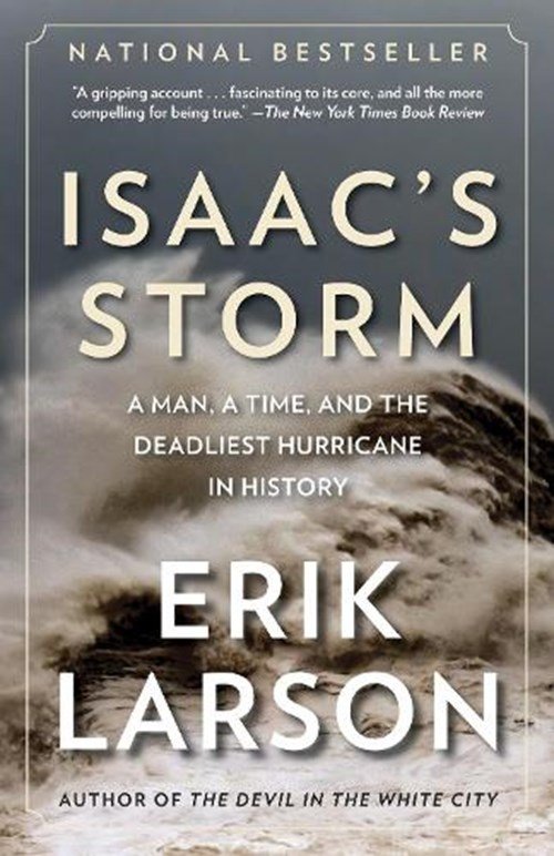 Erik Larson - Isaac's Storm