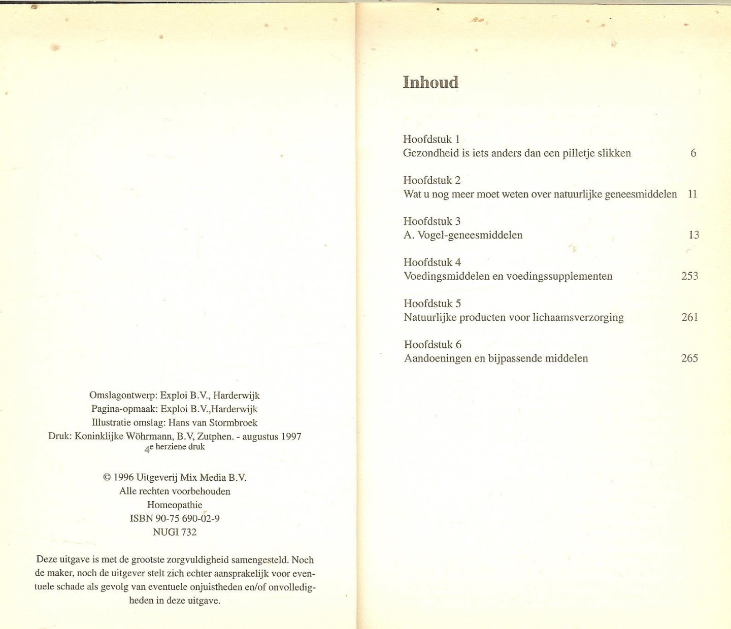 Luijendijk, H.  Illustratie omslag  Hans Stormbroek - Dr. Vogel Gids voor alle geneesmiddelen  ..  Vademecum voor thuis