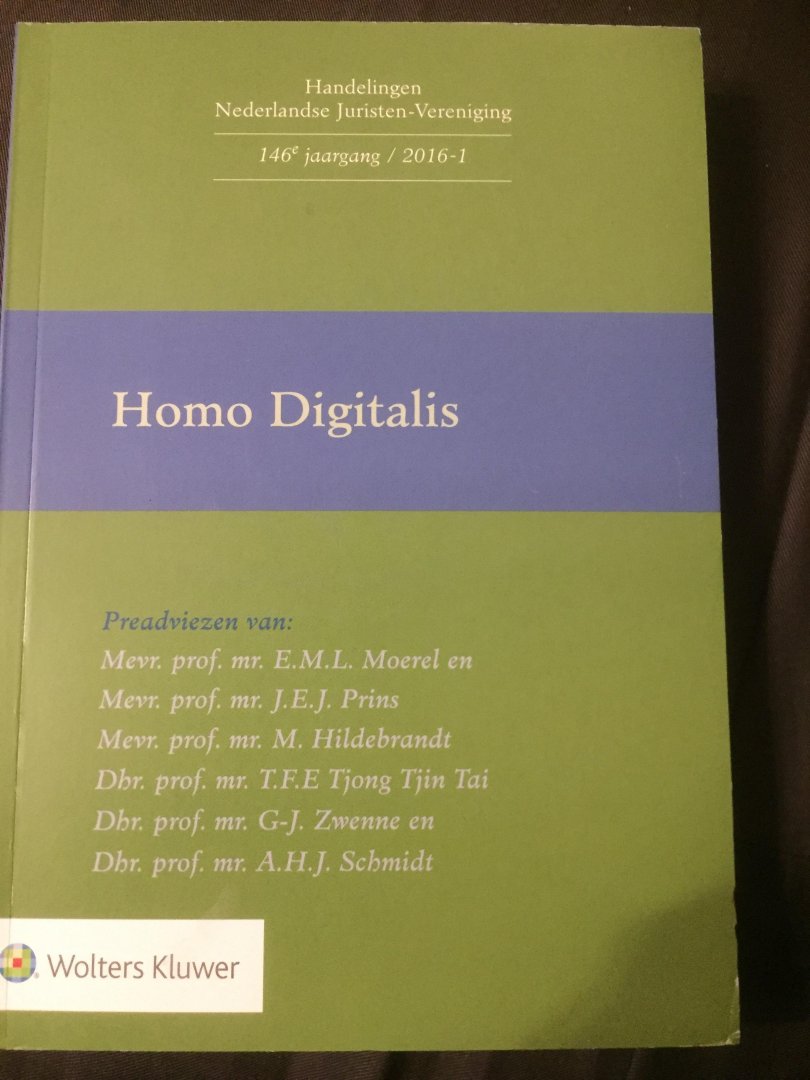 Prof Moerel - Homo Digitalis / Preadviezen NJV 2016-1