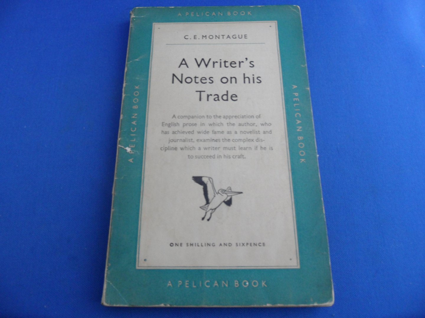 Montague, C.E. - Writer's Notes on his Trade