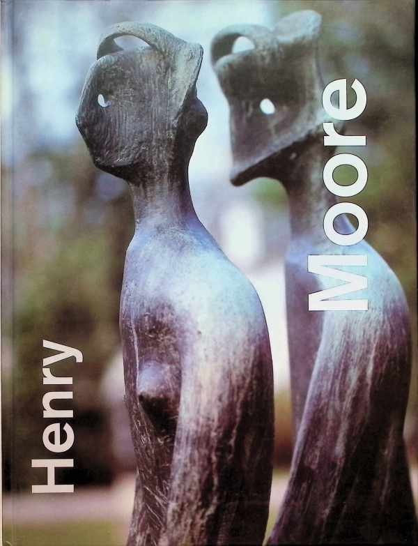 Moore, Henry - Henry Moore : Sculpturen, tekeningen = sculptures, drawings : 23-5-1999/15-8-1999, Openluchtmuseum voor Beeldhouwkunst Middelheim, Museum van Hedendaagse Kunst Antwerpen (Dutch Edition)