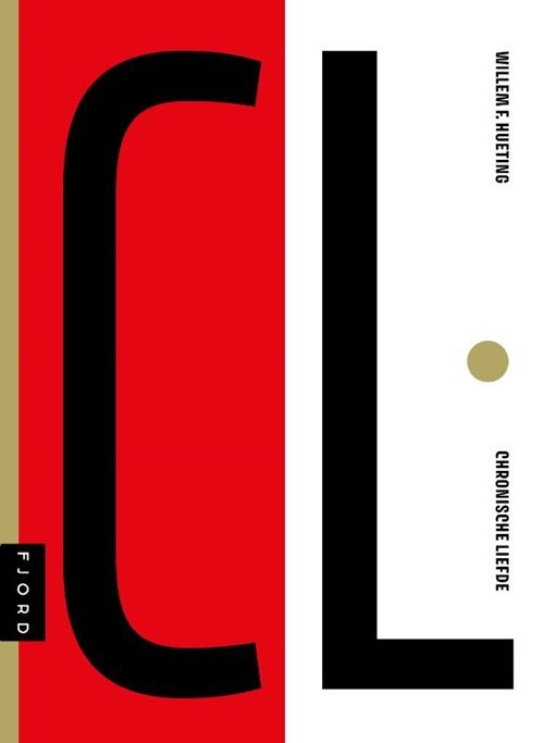 Willem F. Hueting - CL - Chronische Liefde