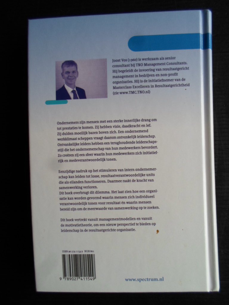 Vos, Joost - Delegeer resultaat, Ontvankelijk leiderschap voor een resultaatgerichte organisatie