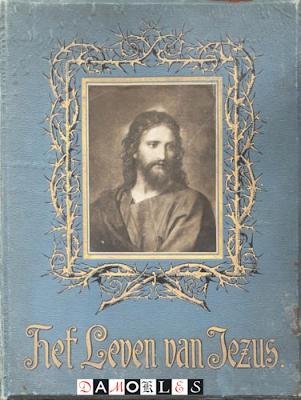 J.M.S. Baljon - Het Leven van Jezus. 12 kunstplaten naar de beroemde schilderijen van Hofmann, Plockhorst, Liezenmayer, Liszka, Feuerstein enz.