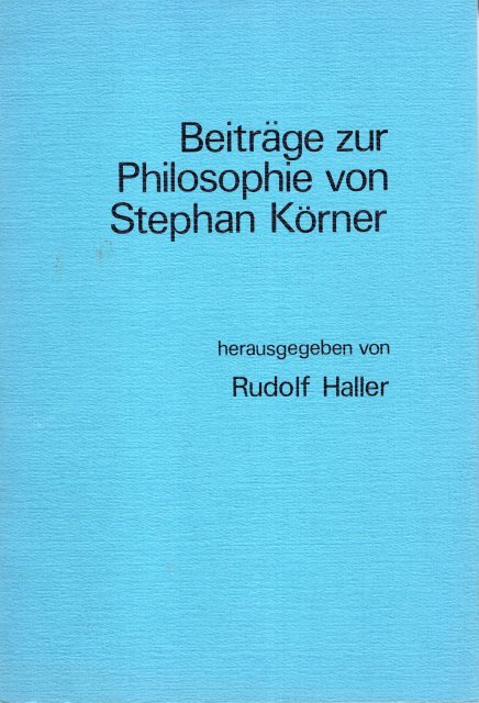 Haller, Rudolf (ed.) - Beiträge zur Philosophie von Stephan Körner.