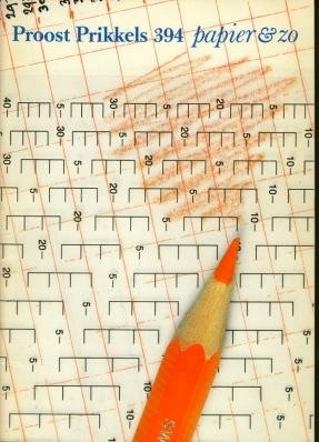 (NOORDZIJ, Gerrit). PROOST & BRANDT - Proost Prikkels 394. Papier &zo.