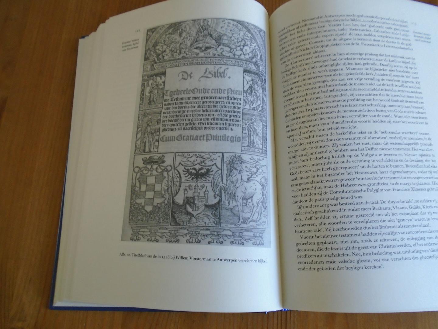 Bruin, C.C. de / F.G.M. Broeyer (bewerking) - De Statenbijbel en zijn voorgangers. Nederlandse bijbelvertalingen vanaf de Reformatie tot 1637